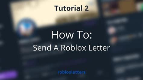 How To Send A Roblox Letter Youtube