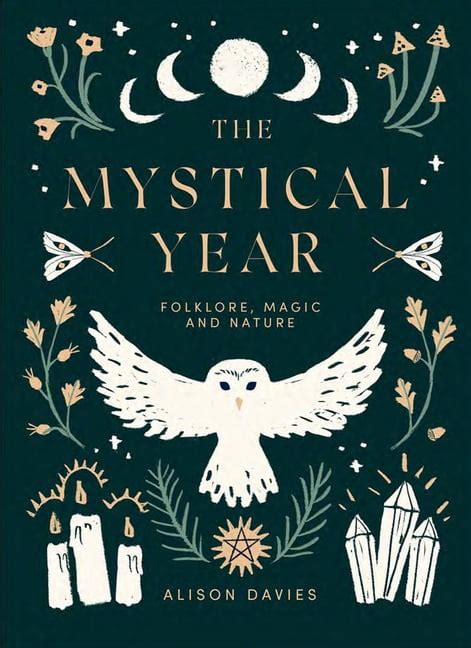 The Mystical Year Folklore Magic And Nature Hardcover