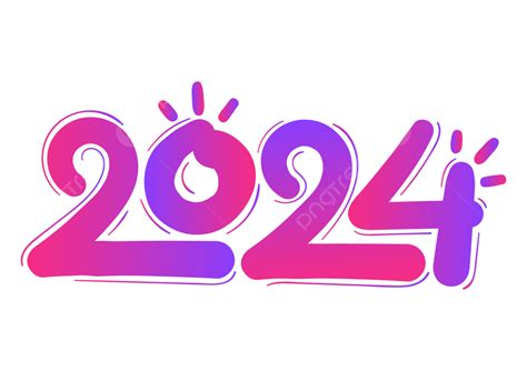 Gradient 2024 Years Vector Gradient 2024 Years Png And Vector With