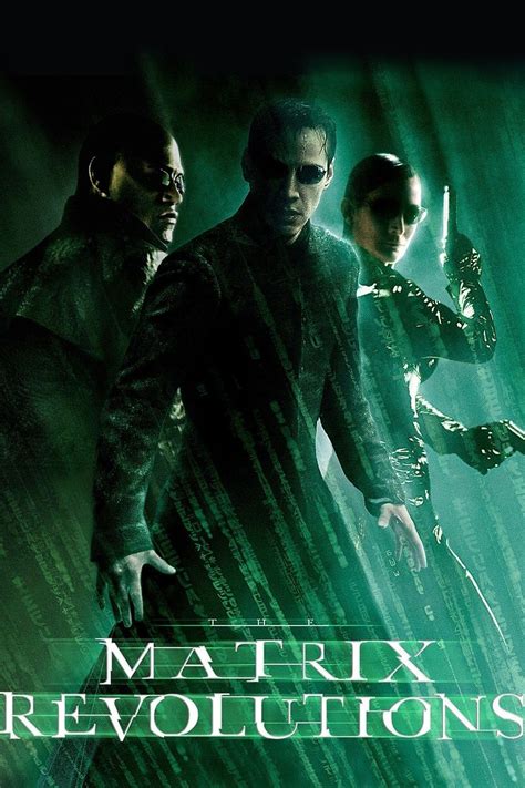 Matrix matrix reloaded matrix revolutions. The Matrix Revolutions (2003) | Film, Bioscoop
