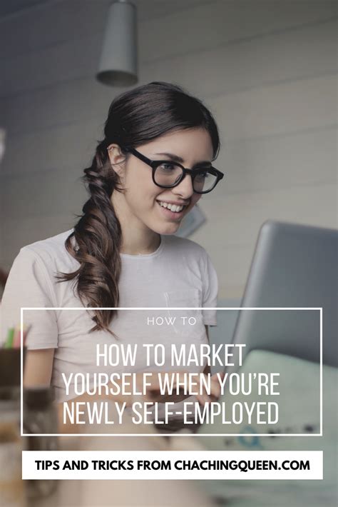 Different Ways You Can Market Yourself When Youre Newly Self Employed