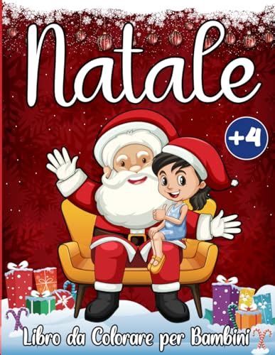 Natale Libro Da Colorare Per Bambini Libri Da Colorare Di Natale Con Oltre Disegni