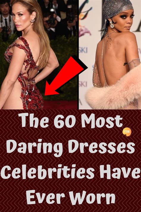 The Most Daring Dresses Celebrities Have Ever Worn Funny Fashion