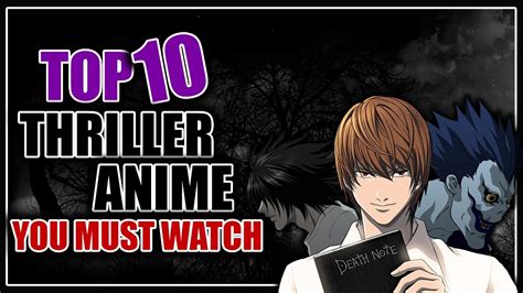 Top 10 Thriller Anime You Need To See Youtube