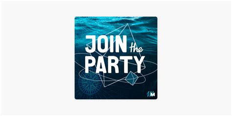 ‎join The Party On Apple Podcasts