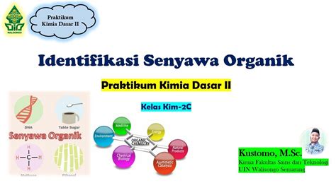 Percobaan Identifikasi Senyawa Organik Praktikum Kimia Dasar II