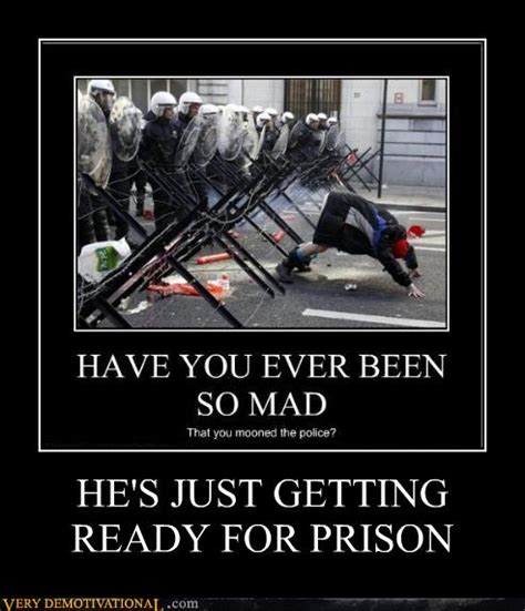 Very Demotivational Prison Very Demotivational Posters Start Your Day Wrong