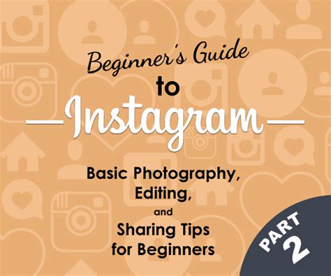 Beginners Guide To Instagram Part 2 Basic Photography Editing And