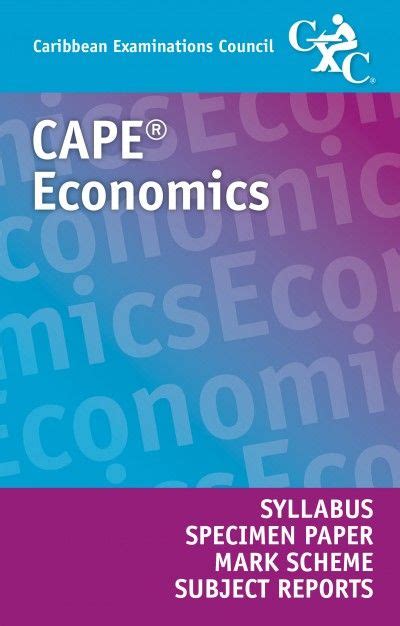 Cape® Economics Syllabus Specimen Paper Mark Scheme And Subject