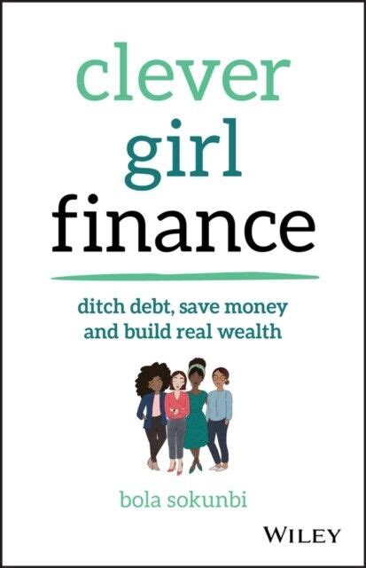 Clever Girl Finance By Bola Clever Girl Finance Sokunbi 9781119580836 New Book 9781119580836 Ebay
