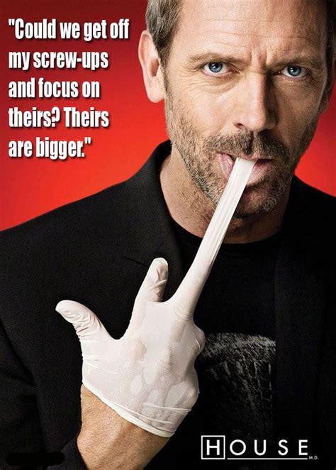 30 Sarcastic And Hilarious Dr House Quotes Part 2 House House Md