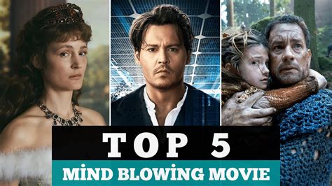 Top 5 Mind Blowing Movies The Best Mind Blowing Movies Youtube