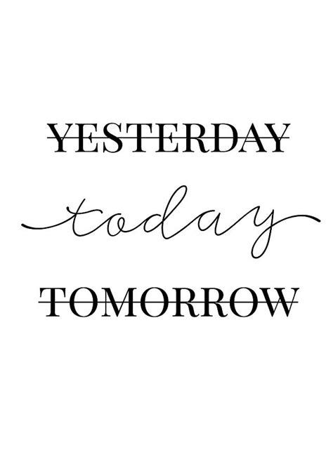 Yesterday Today Tomorrow Sign