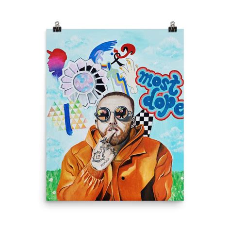Mac Miller The Most Dope Print Etsy