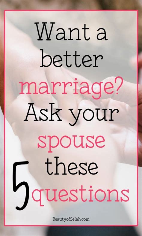 5 Helpful Questions To Immediately Improve Your Marriage Artofit