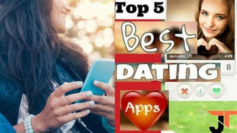 Top 5 Best Dating Apps 2017 Youtube