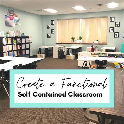 Classroom Set Up 5 Steps For A Better Self Contained Classroom Teaching Their Way