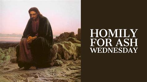 Homily For Ash Wednesday YouTube