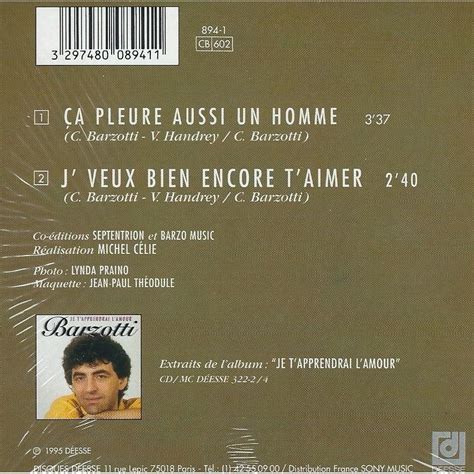 Ça Pleure Aussi Un Homme Jveux Bien Encore Taimer De Claude Barzotti Cds Chez Minkocitron