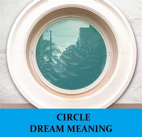 Circle Dream Meaning Top 16 Dreams About Circle Dream Meaning Net