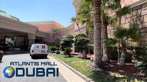 Dubai Atlantis Mall Walking Tour Youtube