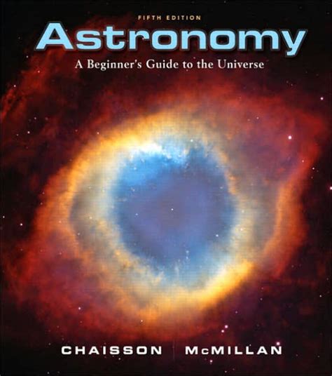 Astronomy A Beginners Guide To The Universe Edition 5 By Eric