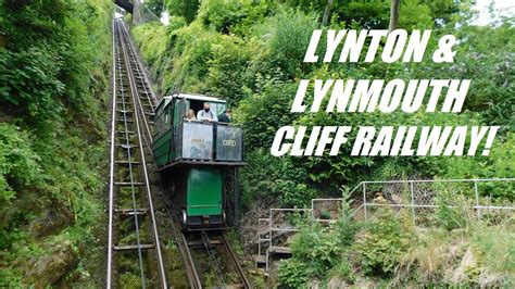 Lynton Lynmouth Cliff Railway Lynmouth Youtube