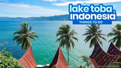 12 Best Things To Do In Lake Toba Indonesia The Poor Traveler