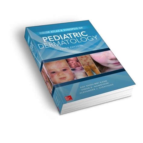 Color Atlas And Synopsis Of Pediatric Dermatology