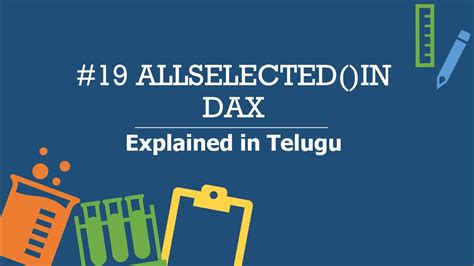 All Selected Function In Dax Explained In Telugu Power Bi