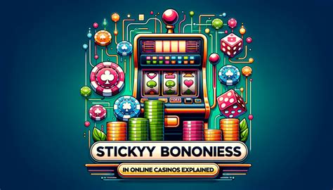 Sticky Vs Non Sticky Bonuses What You Should Know And Avoid