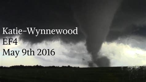 The Story Of The May 9th 2016 Katie Wynnewood Ef4 Tornado Tales