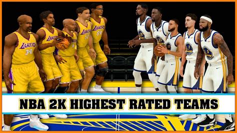 Highest Rated Teams In Nba 2k Games Nba 2k Nba 2k19 Youtube