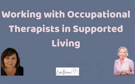 Working With Occupational Therapists In Supported Living With Jess