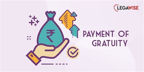 Gratuity Payments A Complete Guide Legawise