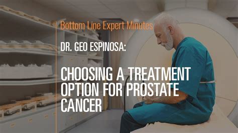 Choosing A Treatment Option For Prostate Cancer Youtube