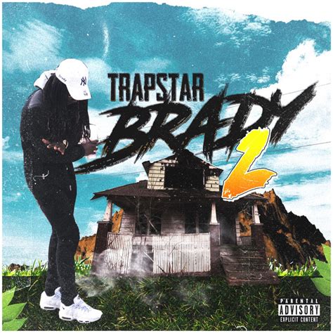 Trapstar Brady 2 Album By Qbrady Spotify