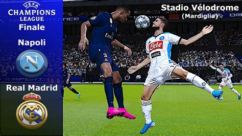 pes  napoli  real madrid finale  champions league lv
