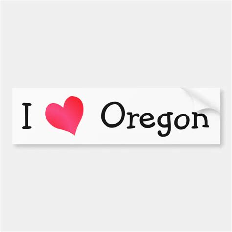 I Love Oregon Bumper Sticker Zazzle