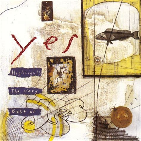 Yes Highlights The Very Best Of Yes Reviews Album Of The Year