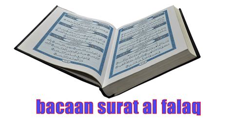 Bacaan Dan Terjemahan Surat Al Falaq Lengkap Latin Dan Arab Solderku