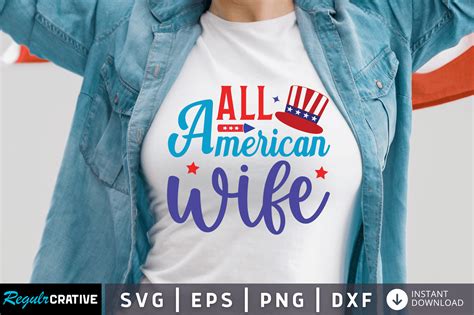 all american wife svg graphic by regulrcrative · creative fabrica