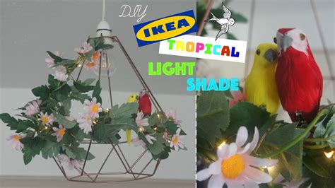 Ikea krusning lamp shade hack. DIY IKEA Hack - Tropical Light Shade - YouTube