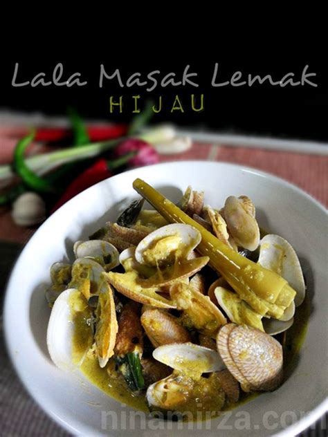Lauk simple ini memang best kalau dinikmati bersama nasi putih panas, sayur goreng kicap watch our makan videos. Resepi Lala Masak Lemak Hijau Mudah