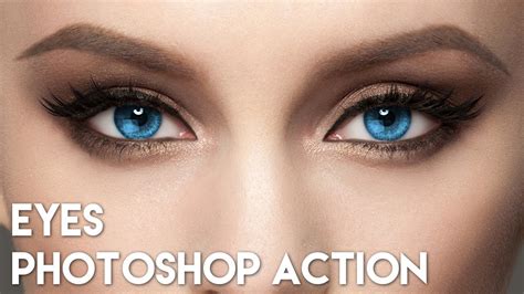 Eyes Photoshop Action How To Use Tutorial Youtube