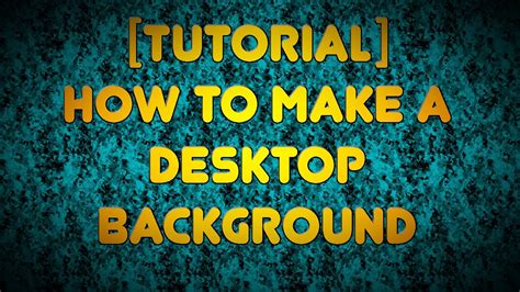Tutorial How To Make A Desktop Background W Adobe Photoshop Youtube