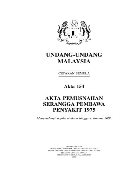 Akta lembaga koko malaysia (pemerbadanan) 1988. Akta Pemusnahan Serangga Pembawa Penyakit 1975 (Akta 154)