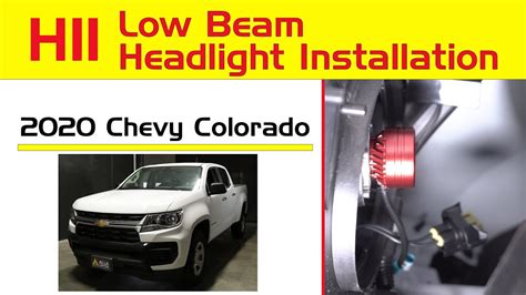 2015-2021 Chevrolet Colorado Headlights Bulb Replacement LED Low Beam