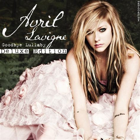 Avril Lavigne Goodbye Lullaby Singles Fanmade Single Cover Selena Photo Fanpop