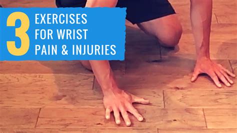 3 Exercises For Wrist Pain And Injuries — Powerdojo